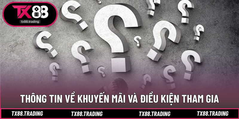 Nắm rõ điều kiện giúp tận dụng ưu đãi hiệu quả